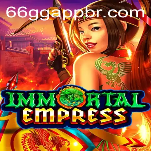 ImmortalEmpress: A Journey Through Legendary Realms